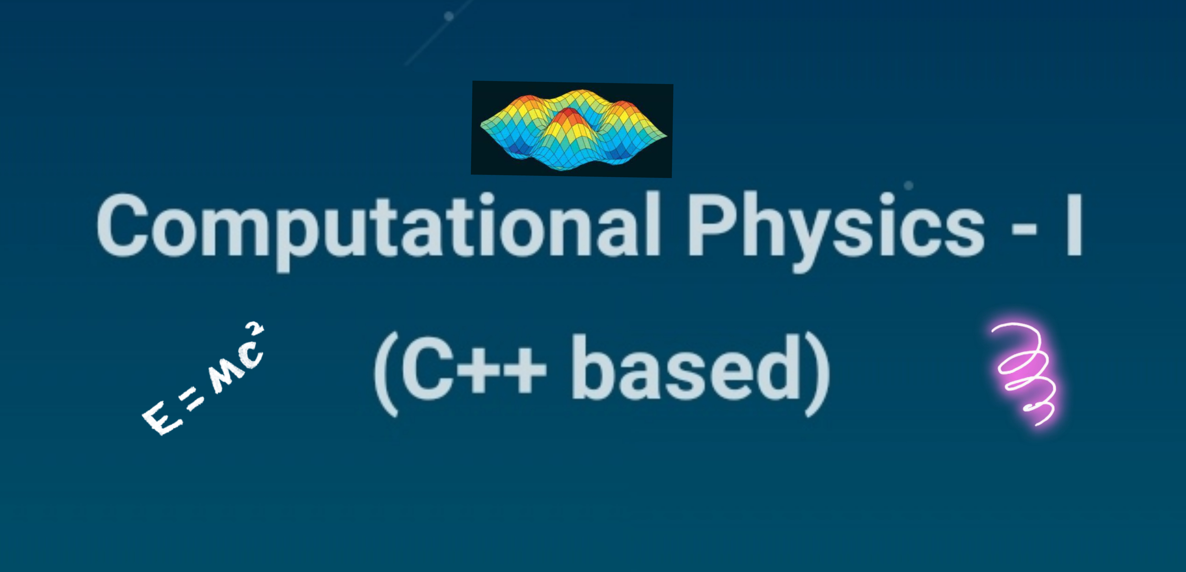 Computational Physics - I